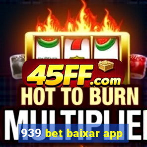 939 bet baixar app
